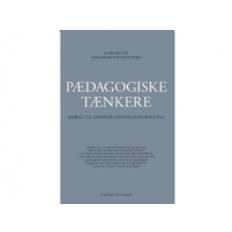 Pedagogiska tänkare | Pia Rose Böwadt Thomas Illum Hansen Carsten Fogh Nielsen Ane Qvortrup Merete Wiberg Alexander von Oettingen Thomas Aastrup Rømer Keld Skovmand Michael Uljens Leo Komischke-Konnerup Thomas R.S. Albrechtsen Johannes Bellmann Mari Mielityinen-Pachmann Nicole Balzer | Språk: Danska