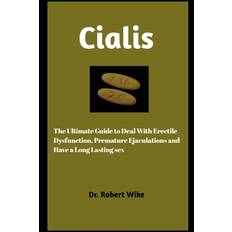 Cialis - Robert Wike - 9798396423558