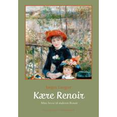 Kære Renoir - Mine Breve Til Maleren Renoir - Jørgen Løvgret - 9788775755400