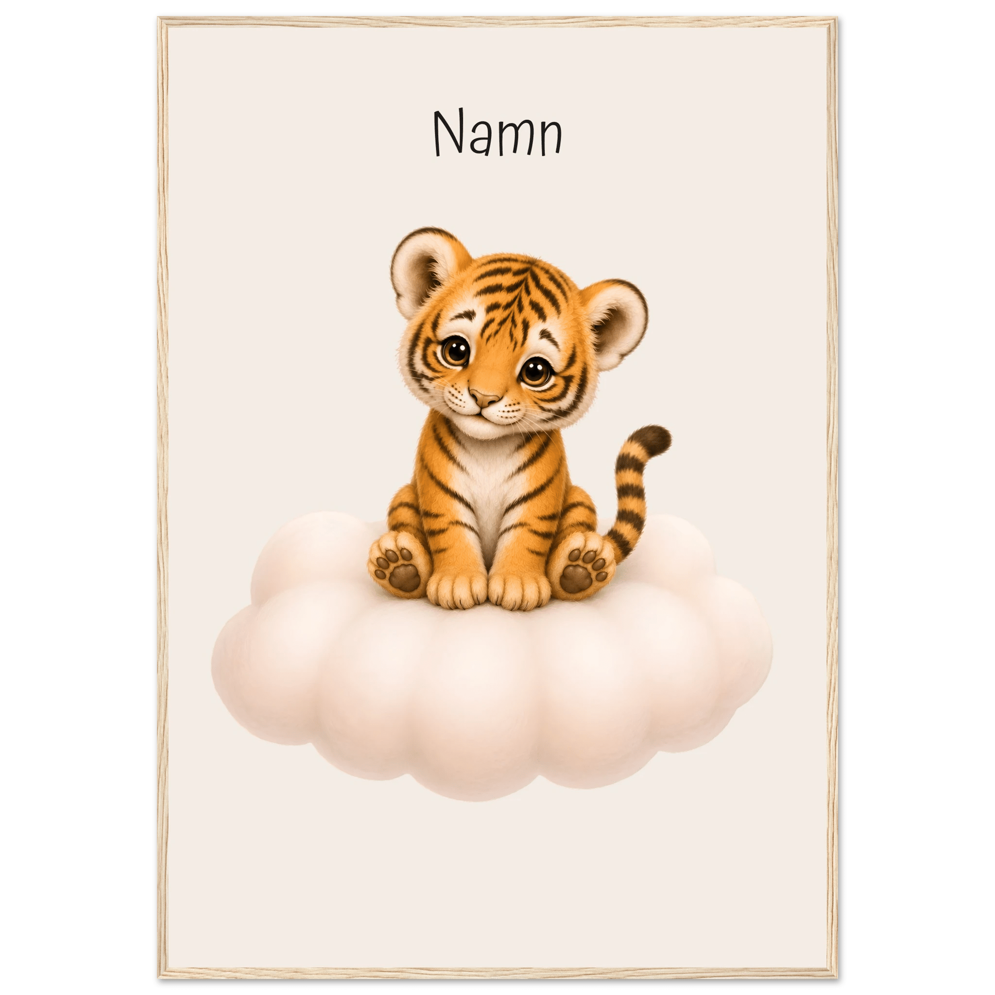 Tiger på moln med namn-70x100 cm / 28x40″ / Med ram / Ljust trä