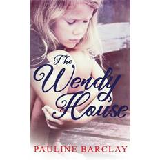 The Wendy House - Pauline Barclay - 9781537125800