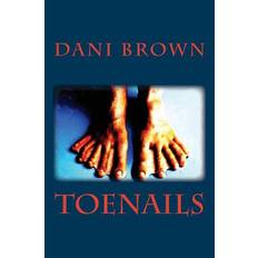 Toenails - Dani Brown - 9780692518304