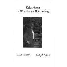 Claus Handberg - Peberkorn - 34 noter om Peter Seeberg