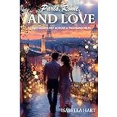 Paris, Rome, and Love: Two hearts met across a thousand miles