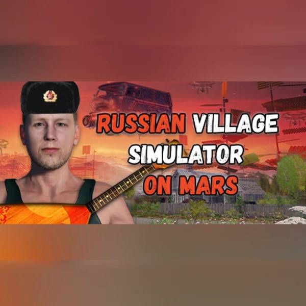 Russian Village Simulator on Mars (PC) Steam Gift - GLOBAL.