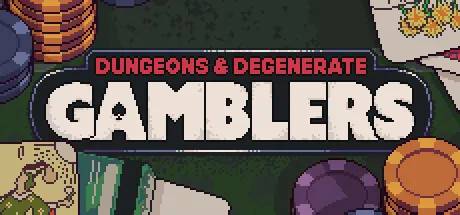 Dungeons & Degenerate Gamblers (PC)