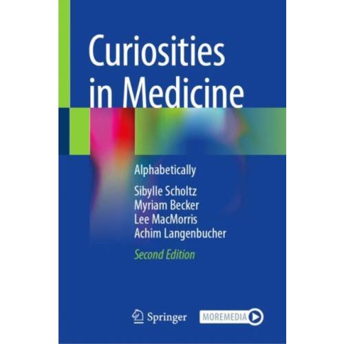 Curiosities in Medicine (inbunden, eng)