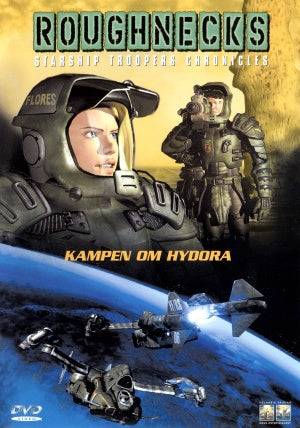 DVD - Roughnecks - Kampen om Hydora (Beg)