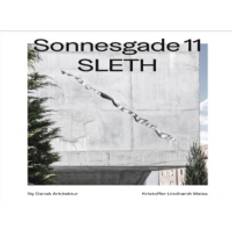 Sonnesgade 11, SLETH - Ny dansk arkitektur Vol. 9 | Kristoffer Lindhardt Weiss | Språk: Danska