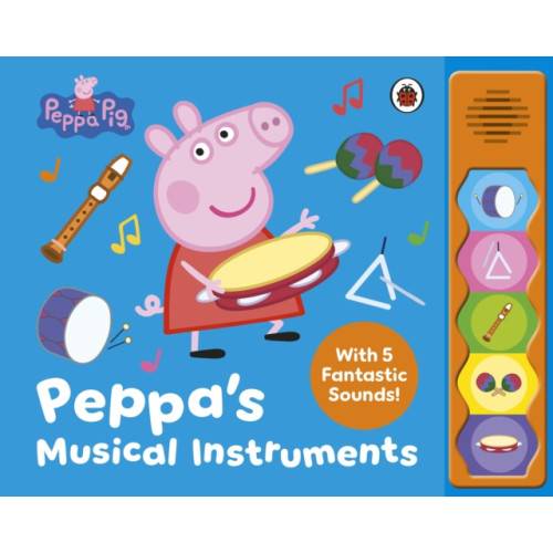 Peppa Pig: Peppa’s Musical Instruments (bok, board book, eng)