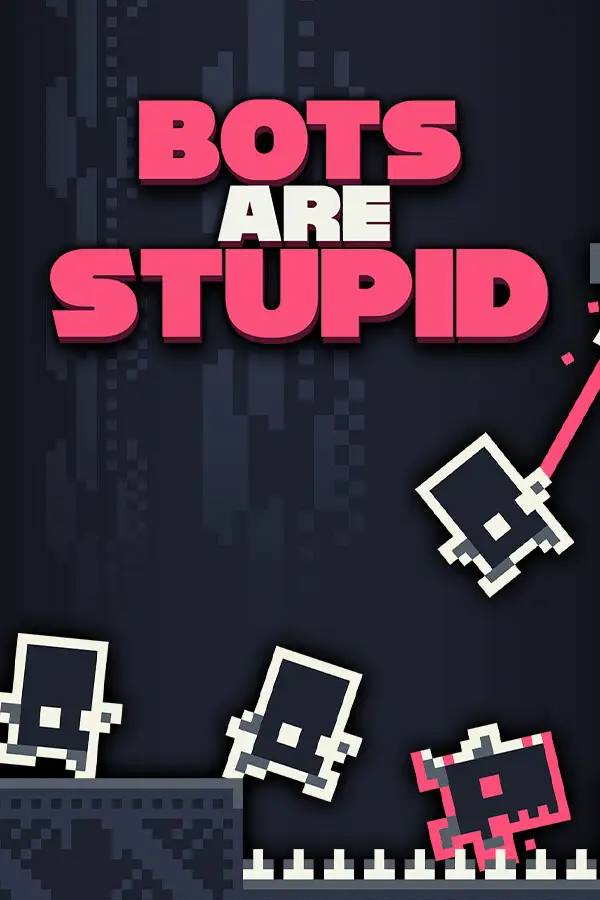 Bots Are Stupid (ROW) (PC / Mac / Linux) - Steam - Digital Code