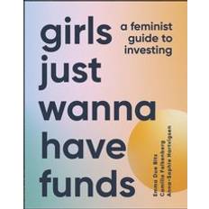 Girls Just Wanna Have Funds