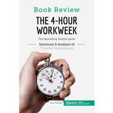 Book Review: The 4-Hour Workweek by Timothy...