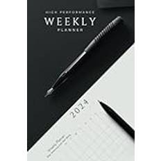 High performance planner: Weekly plan sheets check list calendar