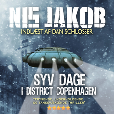 Syv Dage I District Copenhagen - Nis Jakob - 9788793660489