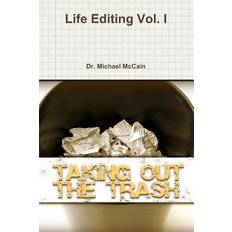 Life Editing - Michael a McCain - 9781478203575