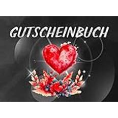 Gutscheinbuch perfekt für Valentinstag oder ein Geschenk für Partner/in, Ehemann oder Ehefrau: vorgedruckte Gutscheine und Vorlagen zum selber Ausfüllen