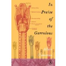 In Praise of the Garrulous (Bog, Paperback / softback, Engelsk)