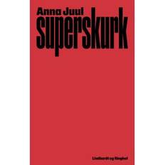 Anna Juul, Superskurk