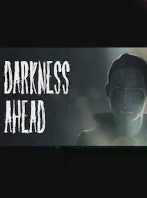 Darkness Ahead Steam Key GLOBAL
