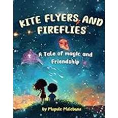 Kite Flyers and Fireflies: A Tale of Magic and Friendship