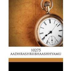 10275 Aadhrashriibhaashhyamu - Bhagavadraam Bhagavadraamaanujaachaarya - 9781175364050