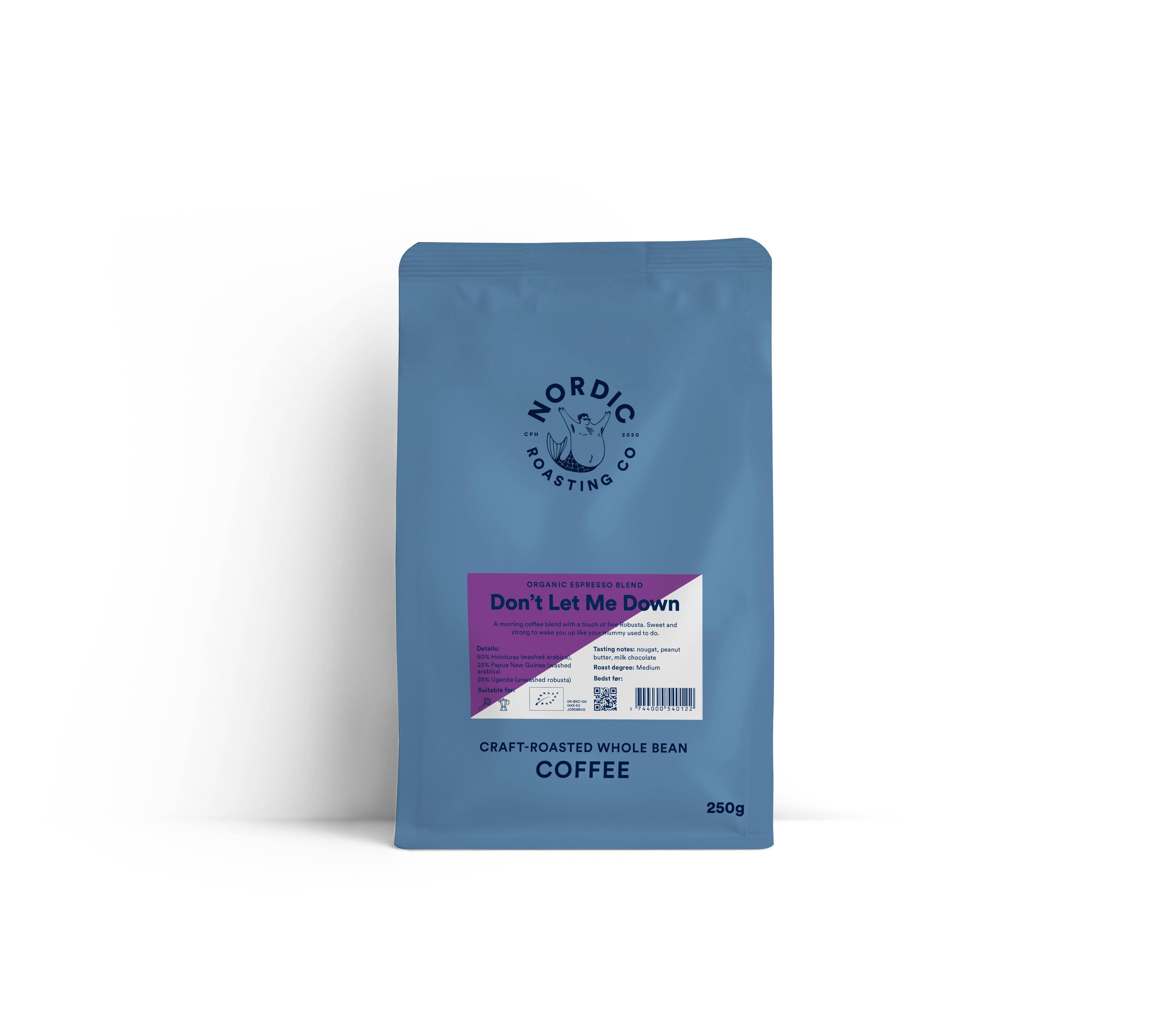 Don't Let Me Down (Organic Espresso Medium Roast) 75% Arabica 25% Robusta - 250g / Whole Beans