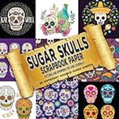 Sugar Skull Scrapbook Paper - Pattern and Ephemera for Junk Journals: Decorative Paper for Cut Out and Collage (Decoupage, Origami, Mixed Media, Scrapbooking)