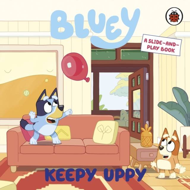 Bluey: Keepy Uppy: A Slide-and-Play Book (Bog, Board book, Engelsk)