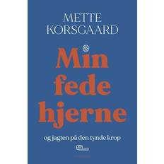Min fede hjerne - Mette Korsgaard - E-bog