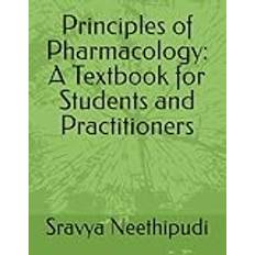 Principles of Pharmacology: A Textbook for Students and Practitioners