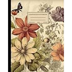 Composition notebook: Vintage flowers and butflay illstration style / wide ruled for kids, girls, teen / blank lind paper for college, student, work, ... 120 page/perfect gift for lovers nature.