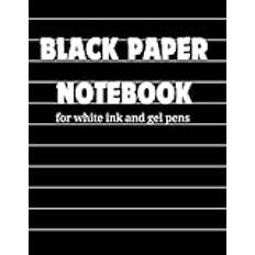 BLACK PAPER NOTEBOOK for white ink and gel pens: 120 Pages, Journal Large Size 8.5 X 11 inch, college ruled, in lines