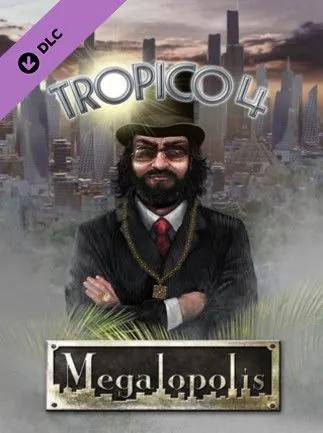 Tropico 4: Megalopolis (PC / Steam Key)