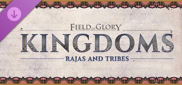 Field of Glory: Kingdoms - Rajas and Tribes (Steam)