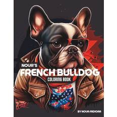 Nova's French Bulldog Coloring Book - Nova Fadiora - 9798378999729