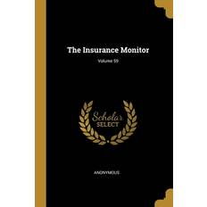 The Insurance Monitor; Volume 59 - Anonymous - 9781011987511