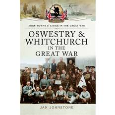 Oswestry and Whitchurch in the Great War, E-bok