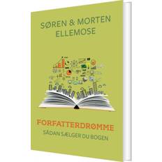 Forfatterdrømme - Sådan Sælger Du Bogen - Søren - Bog