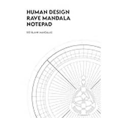 Human Design Rave Mandala Notepad | DINA4 | 100 PAGES | Blank Pages: A notepad for the Rave Mandala, which can be filled in by hand, individually as desired