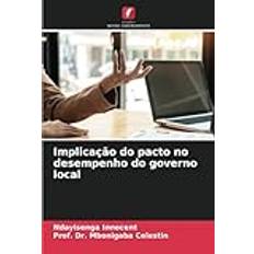 Implicação do pacto no desempenho do governo local
