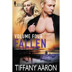 Fallen Volume Four - Tiffany Aaron - 9781784301248