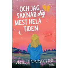 Och jag saknar dig mest hela tiden, E-bok