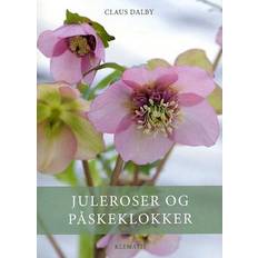 Juleroser og påskeklokker - Brugt Bog- Claus Dalby