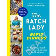 The Batch Lady Rapid Dinners