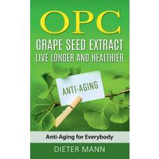 OPC - Grape Seed Extract - Dieter Mann - 9783753477978