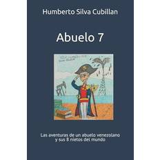 Abuelo 7 - Humberto Silva Cubillan - 9781791796761