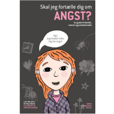Skal jeg fortælle dig om angst?