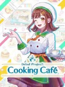 Debut Project: Cooking Cafe (PC) - Steam Key - GLOBAL