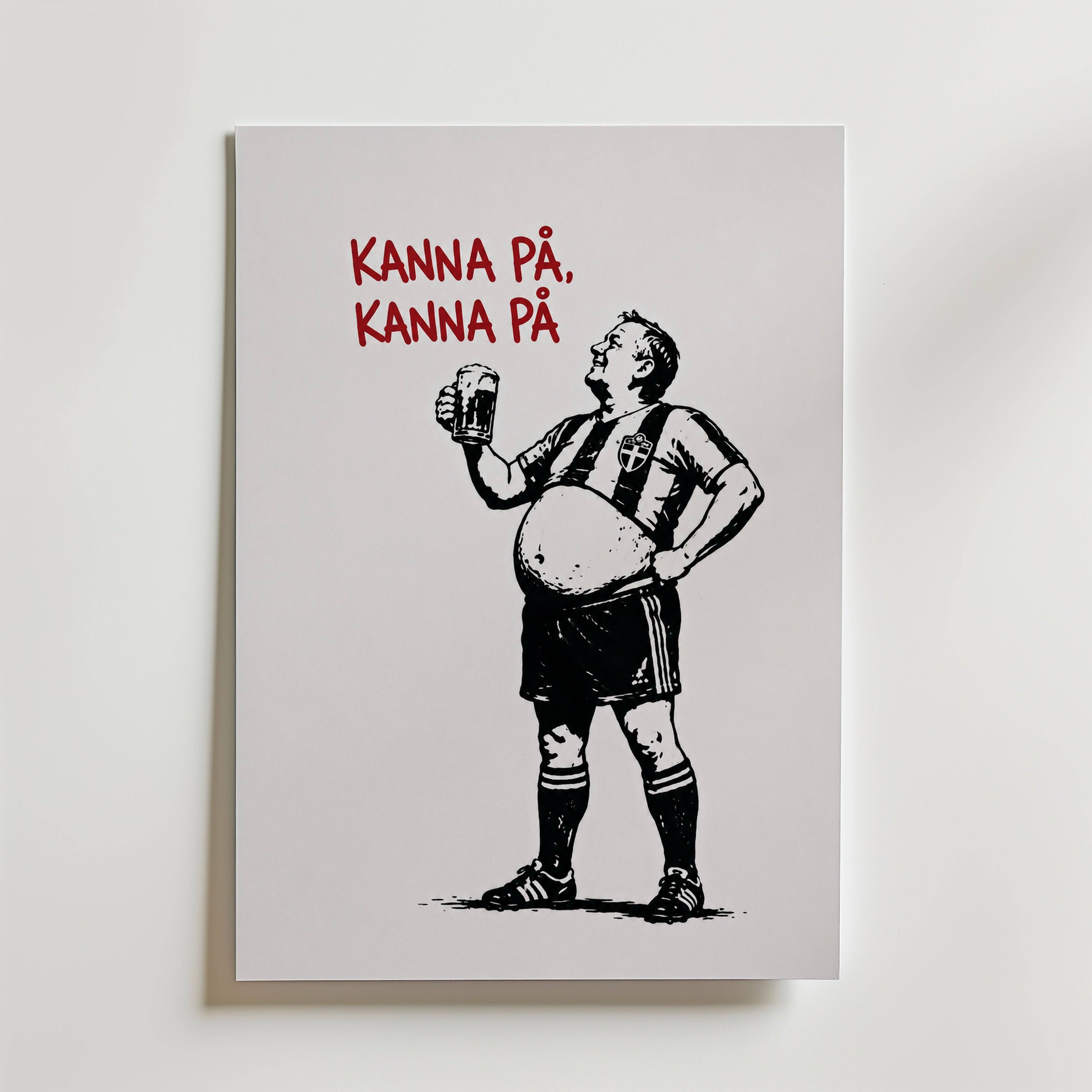 Kanna P�, Kanna P� Poster - Fine Art Poster 50x70 cm Utan passepartout